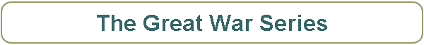 The Great War Series